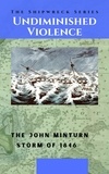  Thomas G Clark - Undiminished Violence - Shipwreck Series, #4.