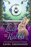  Laura Greenwood - The Lady and the Rabbit - The Shifter Season, #1.5.