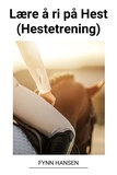  Fynn Hansen - Lære å ri på Hest (Hestetrening).