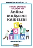  Necdet İçel - Büyüme Çağındaki Çocuklar İçin Âdâb-ı Muâşeret Kâideleri.