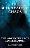  Laurie Bowler - The Betrayals of Chaos - The Magical Intervention Agency, #6.