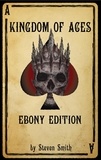  Steven Smith - Kingdom of Aces - Ebony Edition - Kingdom of Aces, #1.