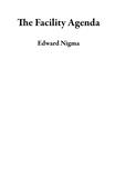  Edward Nigma - The Facility Agenda.