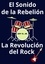  Ary S. Jr. - El Sonido de la Rebelión La Revolución del Rock.