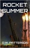  D.W. Patterson - Rocket Summer - Rocket Series, #1.