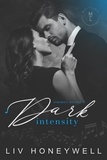  Liv Honeywell - Dark Intensity - Simmer Series, #3.