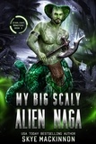  Skye MacKinnon - My Big Scaly Alien Naga - Starlight Monsters, #3.