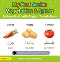  Aasma S. - My First Arabic Vegetables &amp; Spices Picture Book with English Translations - Teach &amp; Learn Basic Arabic words for Children, #4.