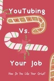  Joshua King - YouTubing vs. Your Job How Do You Like Your Grind? - Financial Freedom, #80.