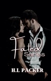  HL Packer - The Fated Series, volume three - The Fated Series.