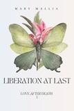  Mary Mallia - Liberation at Last - Love after Death, #1.