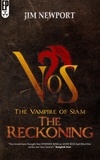  Jim Newport - The Reckoning - The Vampire of Siam, #3.