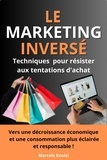  Marcela Kouici - Le Marketing Inversé.