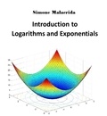  Simone Malacrida - Introduction to Logarithms and Exponentials.