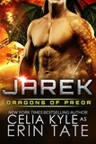  Celia Kyle - Jarek - Dragons of Preor.