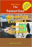  Jorges P. Lopez - John Lara's The Samaritan: Answering Excerpt and Essay Questions - A Guide to Reading John Lara's The Samaritan, #3.
