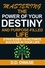  D. D. Dwase - Mastering The Power Of Your Destiny And Purpose-Filled Life: Strategies To Activate Success In Your Life - Mastering Series, #3.
