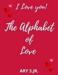  Ary S. Jr. - The Alphabet of Love.