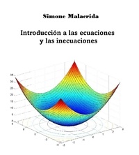  Simone Malacrida - Introducción a las ecuaciones y las inecuaciones.