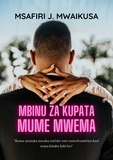  Msafiri J. Mwaikusa - Mbinu za Kupata Mume Mwema.