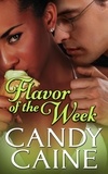  Candy Caine - Flavor of the Week.