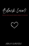  Jonah Sanders - Black Love? Topics That Black People Need To Discuss.