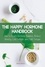  Brian Gibson - The Happy Hormone Handbook How to Reach Hormone Balance, Reduce Anxiety, Lose Weight and Fight Fatigue.