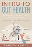  Shannon Maason - Intro To Gut Health.