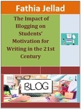  Fathia Jellad - The Impact of Blogging on Students' Motivation for Writing.