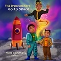  Mike Gammage - The Dreamlighters Go to Space.