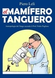 Patricia Müller et  Ivana Brigliadori - El Mamífero Tanguero Antropología del Tango, por el Profesor Pedro Pugliese.