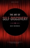  Kie Morris - The Art Of Self-Discovery.