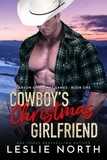  Leslie North - Cowboy’s Christmas Girlfriend - Carson Christmas Games, #1.