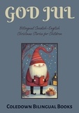  Coledown Bilingual Books - God Jul: Bilingual Swedish-English Christmas Stories for Children.