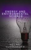  Mecha Summarizer - Energy and Environmental Science: A Guide to Sustainable Solutions.