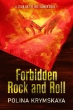  Polina Krymskaya - Forbidden Rock and Roll - A Stain On The Red Banner, #1.