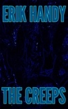  Erik Handy - The Creeps - Strange Tales of Suspense, #4.