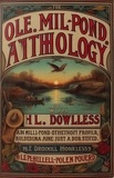  H.L. Dowless - The Old Mill Pond Anthology.