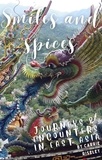  Carrie Riseley - Smiles and Spices: journeys and encounters in east Asia - Come on a journey with me, #3.