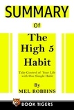  Book Tigers - Summary of The High 5 Habit: Take Control of Your Life with One Simple Habit - Book Tigers Self Help and Success Summaries.