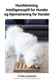  Fynn Hansen - Hundetrening, Intelligensspill for Hunder og Hjernetrening for Hunder.