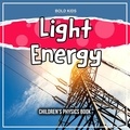 Bold Kids - Light Energy: Children's Physics Book.