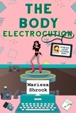  Marissa Shrock - The Body Electrocution - Bobbi Sue Baxter Mysteries, #2.