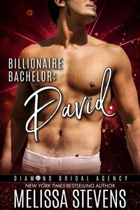  Melissa Stevens - Billionaire Bachelor: David - Diamond Bridal Agency, #5.