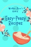  Walker Lane - Walker Lane's Book of Easy-Peasy Recipes.