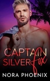  Nora Phoenix - Captain Silver Fox.