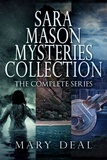  Mary Deal - Sara Mason Mysteries Collection: The Complete Series.