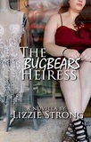  Lizzie Strong - The Bugbears Heiress - King's Fall.