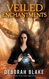  Deborah Blake - Veiled Enchantments - The Veiled Magic Series, #3.