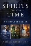  Aimee Robinson - Spirits Through Time - Spirits Through Time, #1.